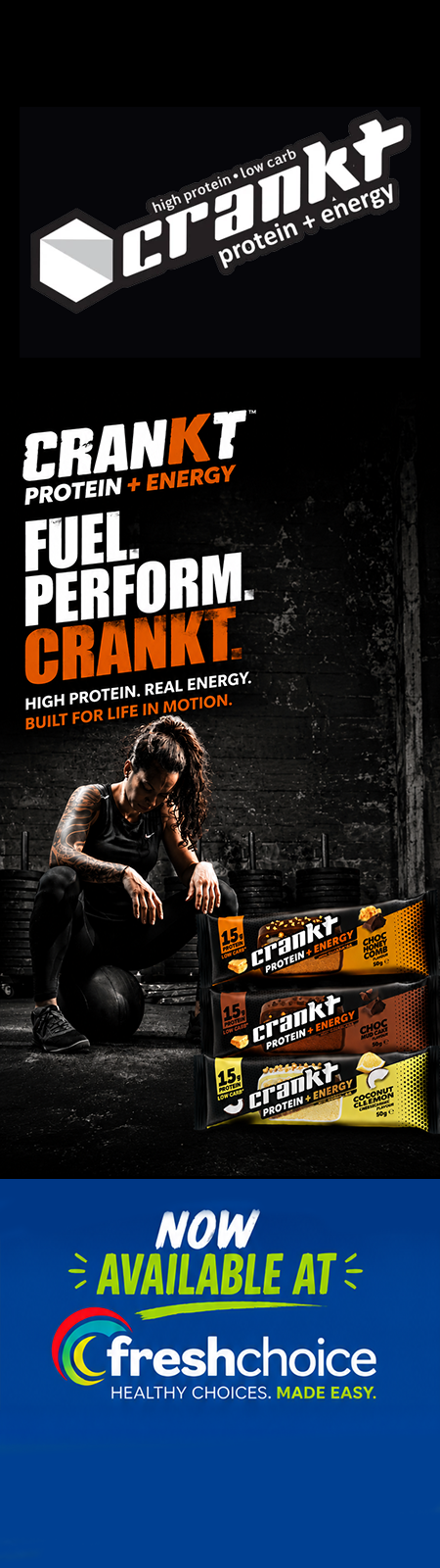 CRANKT Protein + Energy Bars at FreshChoice stores across New Zealand – distributed by Goodsnet.”