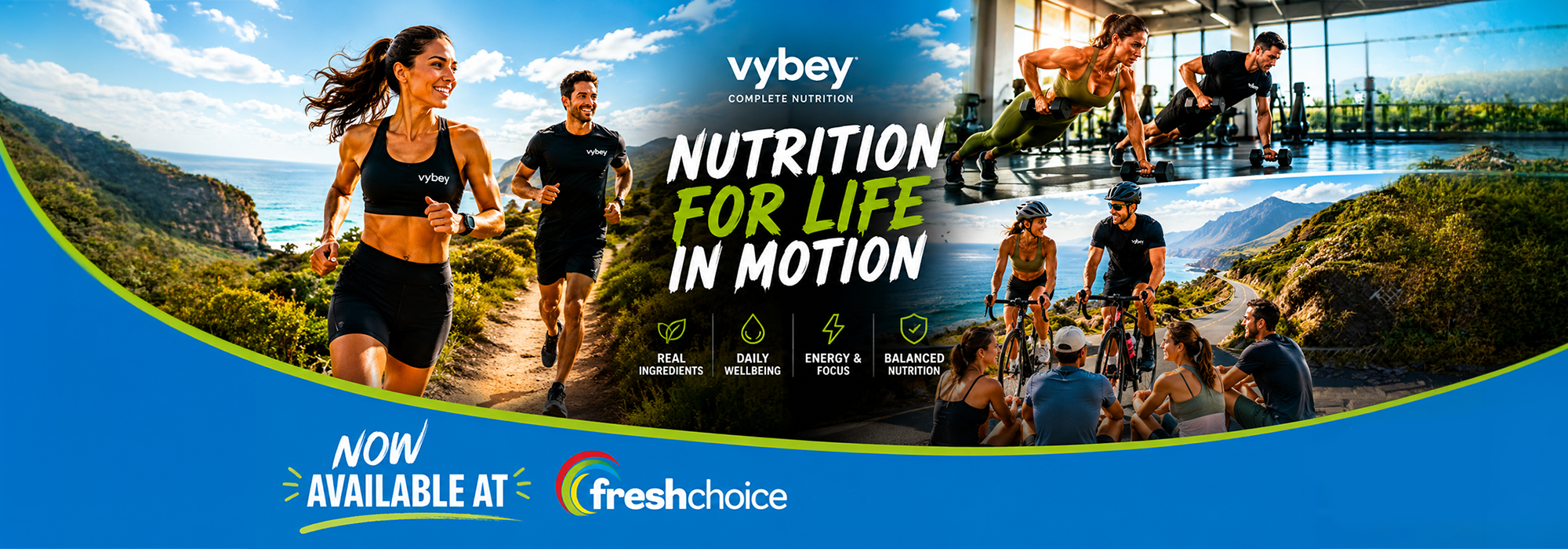 VYBEY complete nutrition for active lifestyles – now available at FreshChoice stores across New Zealand.