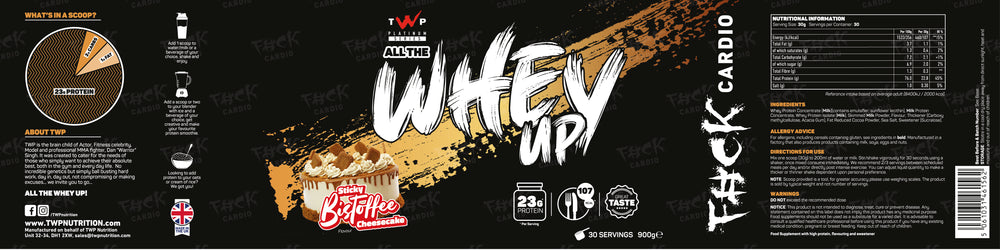 Complete wraparound label of TWP ALL THE WHEY UP Protein Sticky Bistoffee Cheesecake 900g tub, showing front branding, side panels, nutrition facts, and usage instructions, available at Goodsnet New Zealand.
