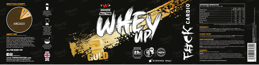 Complete wraparound label of TWP ALL THE WHEY UP Protein Gold 900g tub, showing front branding, side panels, nutrition facts, and usage instructions, available at Goodsnet New Zealand.
