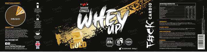 Complete wraparound label of TWP ALL THE WHEY UP Protein Gold 900g tub, showing front branding, side panels, nutrition facts, and usage instructions, available at Goodsnet New Zealand.