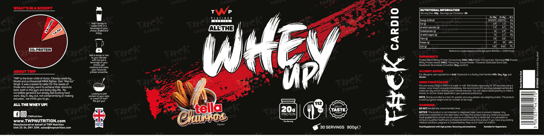 Complete wraparound label of TWP ALL THE WHEY UP Protein Tella Churro-Choc Hazelnut Churro 900g tub, showing front branding, side panels, nutrition facts, and usage instructions, available at Goodsnet New Zealand