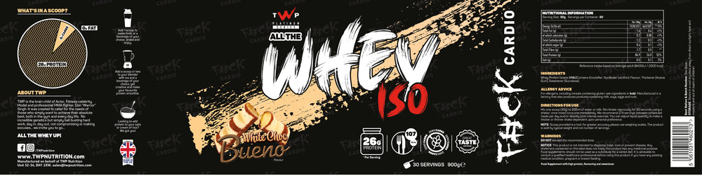 Complete wraparound label of TWP ALL THE WHEY UP ISO Protein White Choc Bueno 900g tub, showing front branding, side panels, nutrition facts, and usage instructions, available at Goodsnet New Zealand.