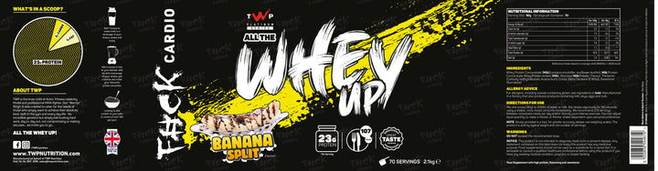 Full label of TWP ALL THE WHEY UP Banana Split 2.1kg tub showing all sides