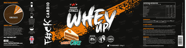 Full label of TWP ALL THE WHEY UP Carrot Cake 2.1kg tub showing all sides